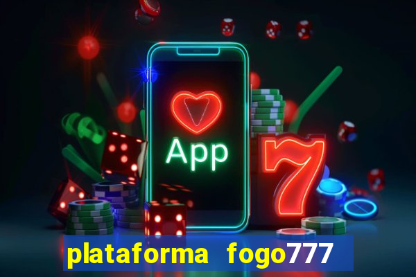 plataforma fogo777    confi  vel